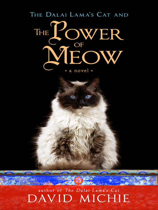 Title details for The Dalai Lama's Cat and the Power of Meow by David Michie - Wait list